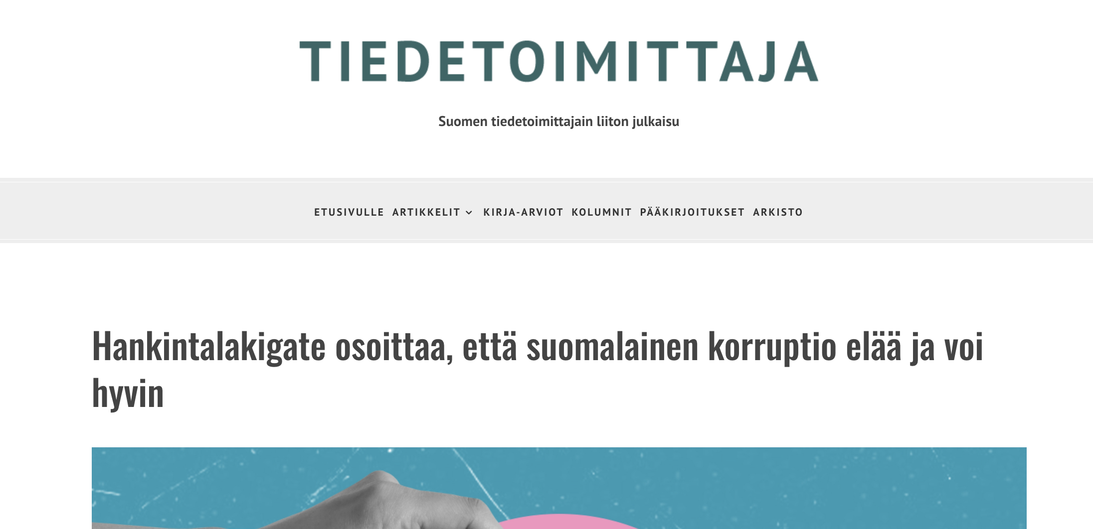 Tiedetomittaja: Hankintalakigate osoittaa, että suomalainen korruptio elää ja voi hyvin